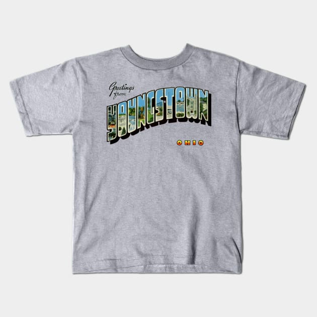 Greetings from Youngstown Ohio Kids T-Shirt by reapolo